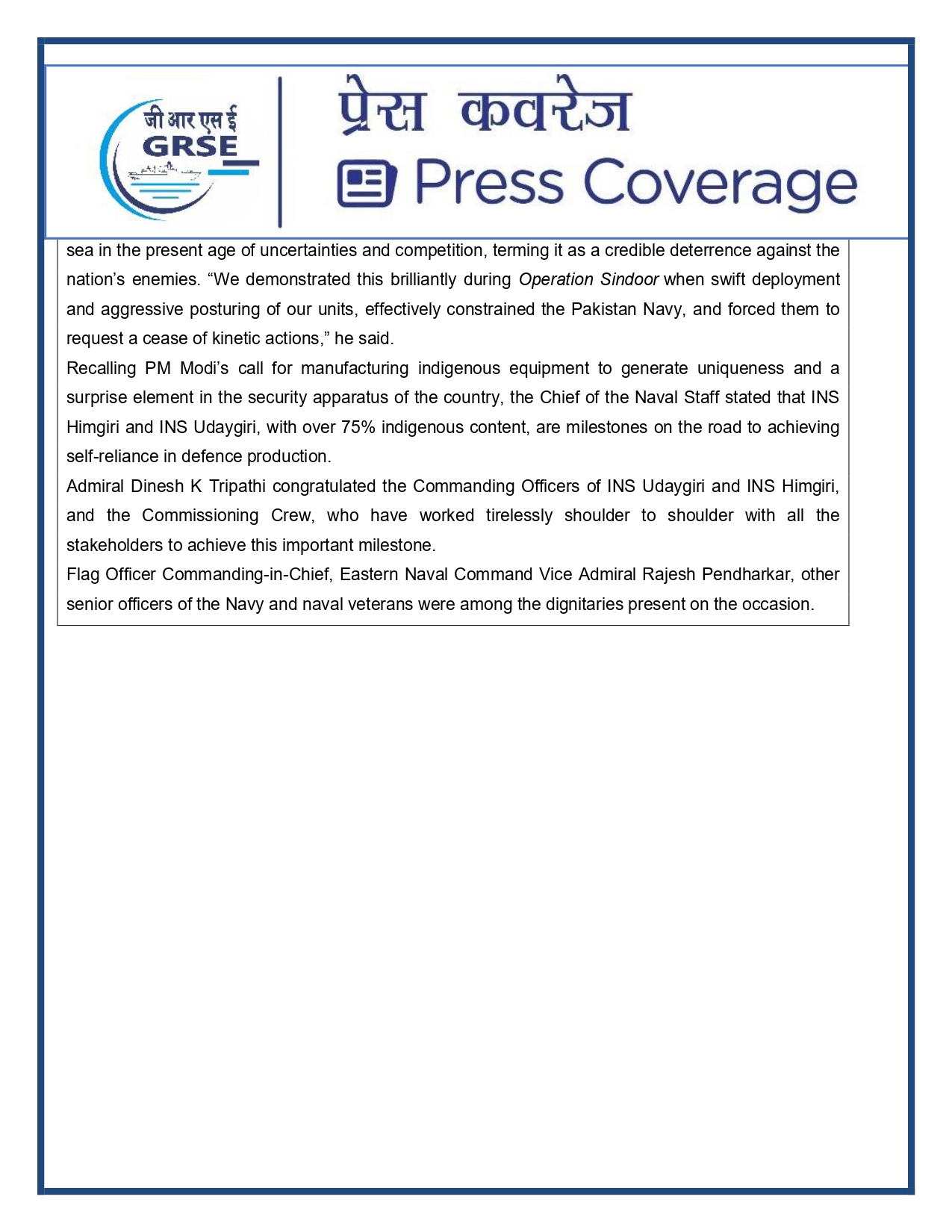 Press Coverage : 27 Aug 25:Defence Ministers commissions two multi-mission stealth frigates, INS Udaygiri and INS Himigiri